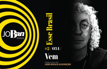 Vem / Coleção de músicas nº II / Canção nº 034 / JoBan Música / João Bosco Assunção