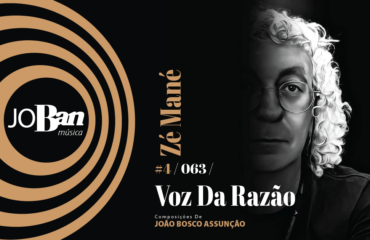Voz Da Razão / Coleção de músicas nº IV / Canção nº 063 / Melhores Canções De MPB 2023 Voz Da Razão / Coleção de músicas nº IV / Canção nº 063 / JoBan Música / João Bosco Assunção